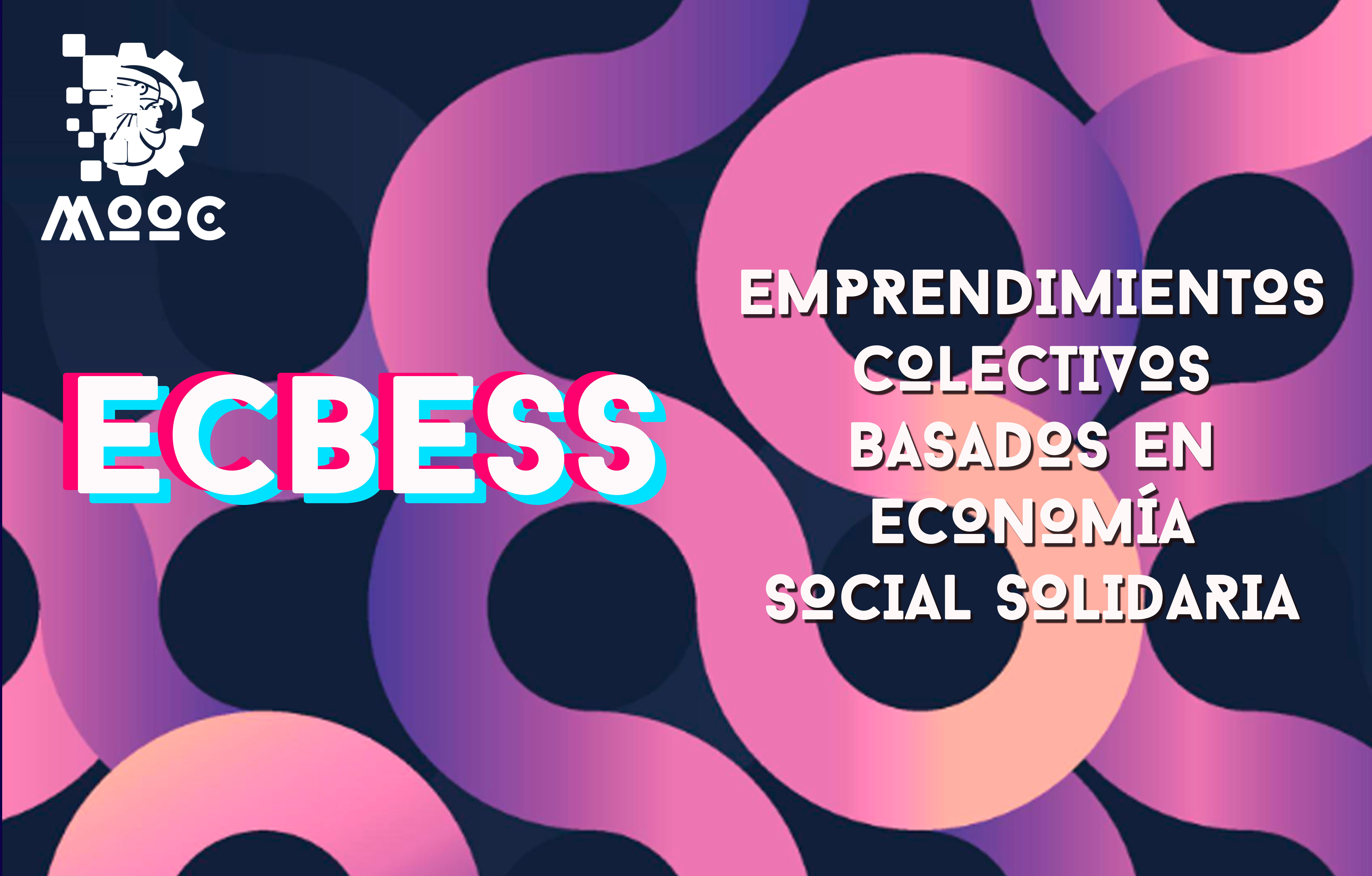 Emprendimientos colectivos basados en economia social solidaria ECBESS01-001